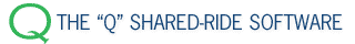 The Q Shared-Ride Software